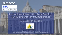 Vatican opening of the holy door (Live UHD HDR)