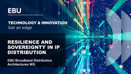 Resilience and sovereignty in IP distribution