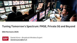 Tuning tomorrow’s spectrum: PMSE, Private 5G and beyond