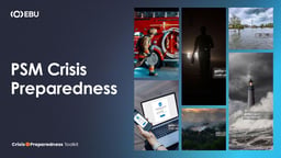 The EBU PSM Crisis Preparedness Toolkit