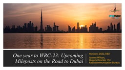 Mileposts on the Road to WRC-23