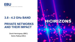 3.8 - 4.2 GHz – private networks and their impact