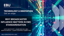 Why broadcaster influence matters in EMC standardisation