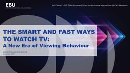 The Smart and FAST ways to watch TV: a new era of viewing behaviour