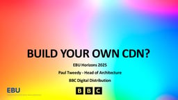 Build your own CDN