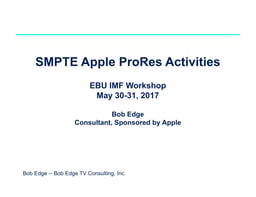SMPTE & ProRes