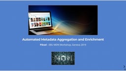 Automated Metadata Aggregation and Enrichment