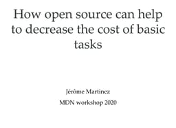 How open source can help to decrease the cost of basic tasks