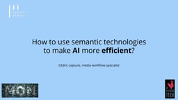 Using semantic technologies to optimize AI usage in content retrieval