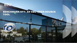 Benchmark STT: An EBU open source tool
