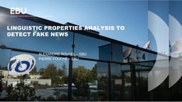 EBU LYNX tool : Liguistic property analysis for fake news detection