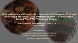 How to contextualize scenes for an enriched viewing experience – WarMemoirSampo