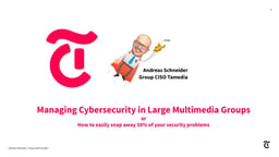 Managing Cybersecurity at a large Multimedia Group