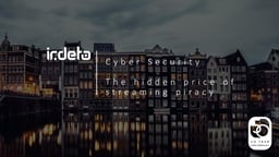 Price of Piracy: The Hidden Threats within Illicit Streaming Services