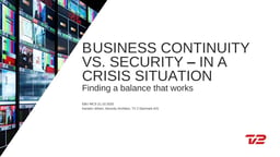 Business continuity vs. security in a crisis Finding a balance that works