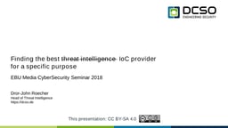 Finding the best threat intelligence provider for a specific purpose