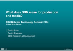 SDN for production and media