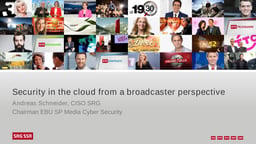 Security in the cloud from a broadcaster perspective