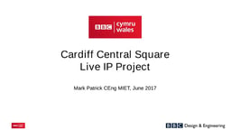 BBC Wales Cardiff Central Square Project