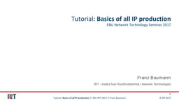 Basics of all IP production