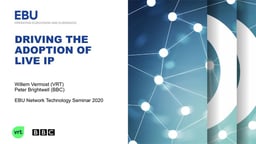 Driving the adoption of Live IP