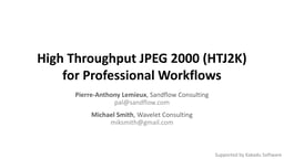 High Throughput JPEG 2000 (HTJ2K) for Content Workflows