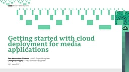 Getting started with cloud deployment for media applications
