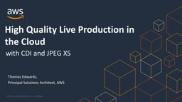 High Quality live production in the cloud with CDI and JPEG XS