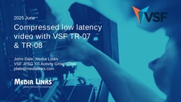 Compressed low latency video with VSF TR-07 & TR-08