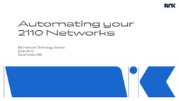 Automating Your ST 2110 Media Network