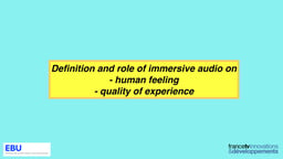 Definition and role of immersive audio on human feeling quality of experience measurement