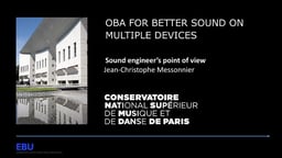 OBA for better sound on multiple devices - Sound engineer’s point of view