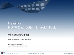 HD encoder tests