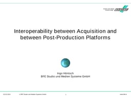 Interoperability between acquisition and post-production platforms