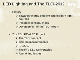 LED lighting and the Television Lighting Consistency Index 2012