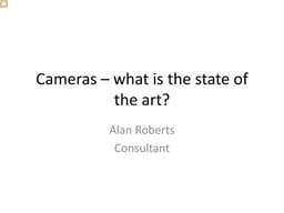 Cameras: what is the state of the art?