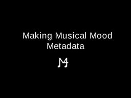 Making musical mood metadata
