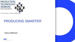 A look to the future and smart production