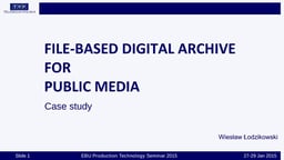 File-based digital archive for public media