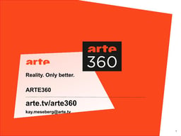 Reality. Only better. ARTE's 360VR strategy