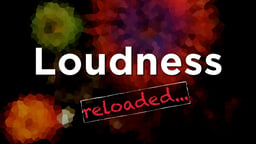 Loudness reloaded