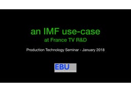 IMF use case at FranceTV R&D