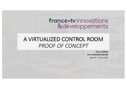 A virtualised control room? Proof of concept 2018