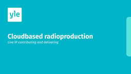 Cloud-based radio production, contributing and delivering