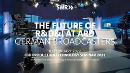 The future of R&D&I at Germany’s ARD broadcasters