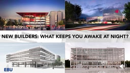 New Builders: What keeps you awake at night?