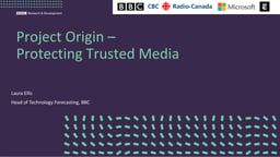 Project Origin: Protecting trusted media