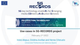 Use cases in the 5G-RECORDS project