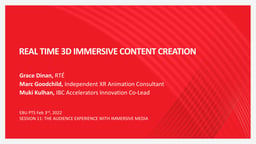 PANEL: Real-time 3D immersive content creation