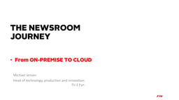 From on-prem to cloud: Cloud and AI in the newsroom